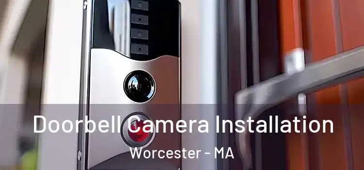  Doorbell Camera Installation Worcester - MA