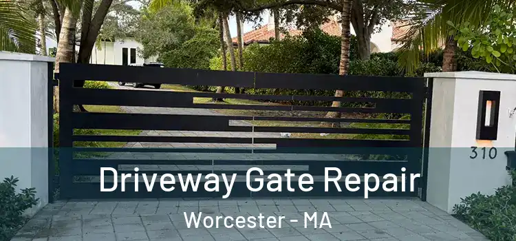 Driveway Gate Repair Worcester - MA