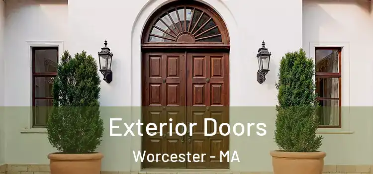 Exterior Doors Worcester - MA